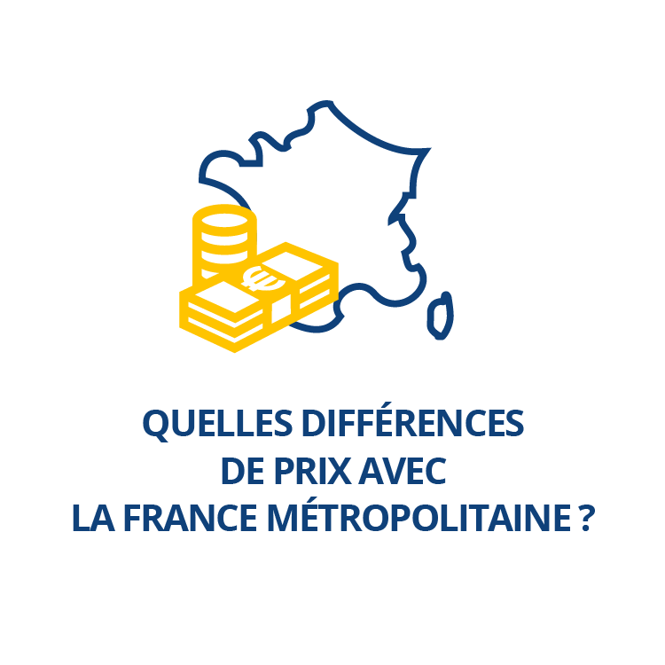 Quelles différences de prix avec la France métropolitaine ?