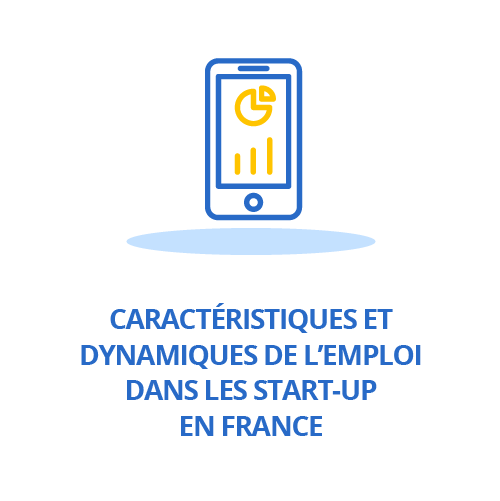 Caractéristiques et dynamiques de l'emploi dans les start-up en France