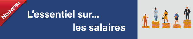 L'essentiel sur... les salaires