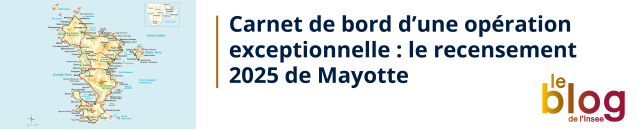 Blog « Carnet de bord d’une opération exceptionnelle : le recensement 2025 de Mayotte » 